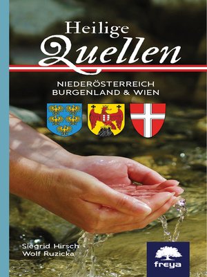 cover image of Heilige Quellen Niederösterreich, Burgenland & Wien